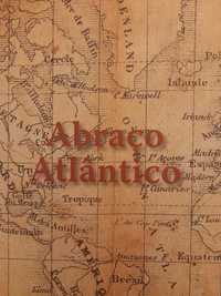 Abraço Atlântico - livro