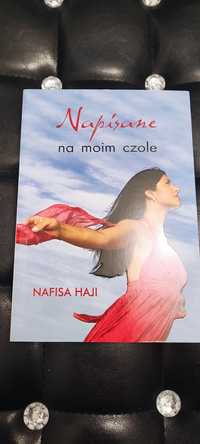 Nafisa Haji " Napisane na moim czole "