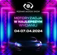 Bilet jednodniowy Targi Poznań Motor Show MTP 5-7.04, 10:00-18:00