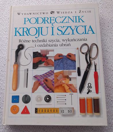 Podręcznik Kroju i Szycia - różne techniki