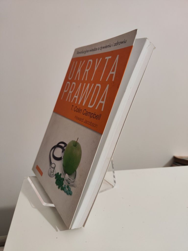 Ukryta prawda - T. Colin Campbell, Howard Jacobson