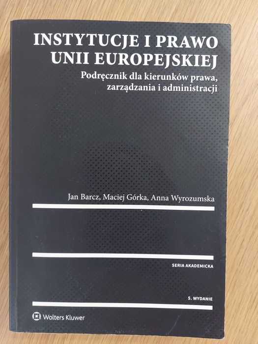 Książka Instytucje i prawo Unii Europejskiej