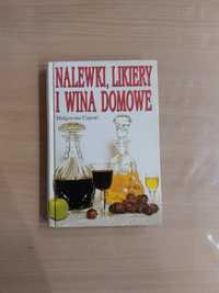 Przewodnik Nalewki, Likiery i Wina domowe