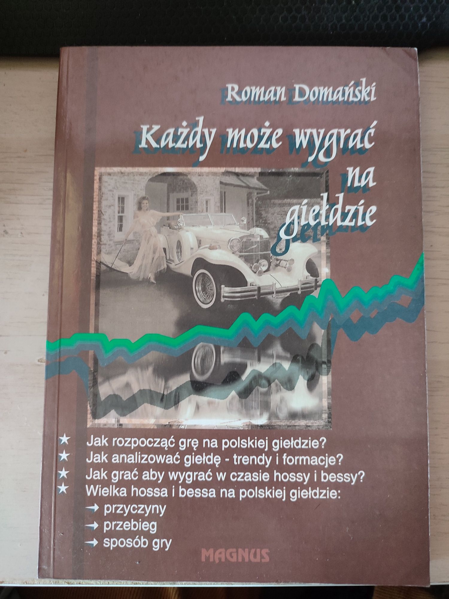 Roman Domański  - Każdy może wygrać na giełdzie