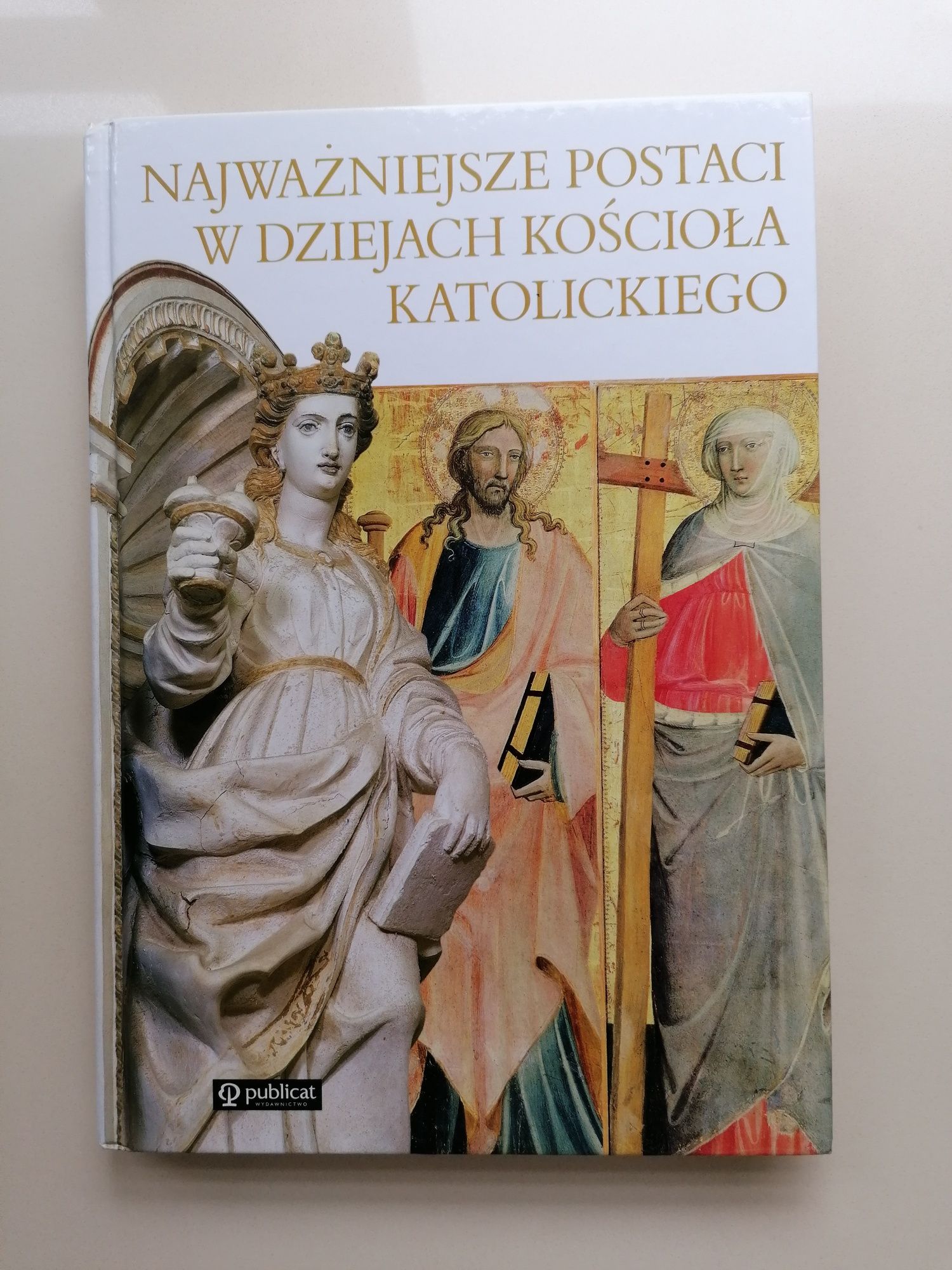 książka Najważniejsze postaci w dziejach kościoła katolickiego