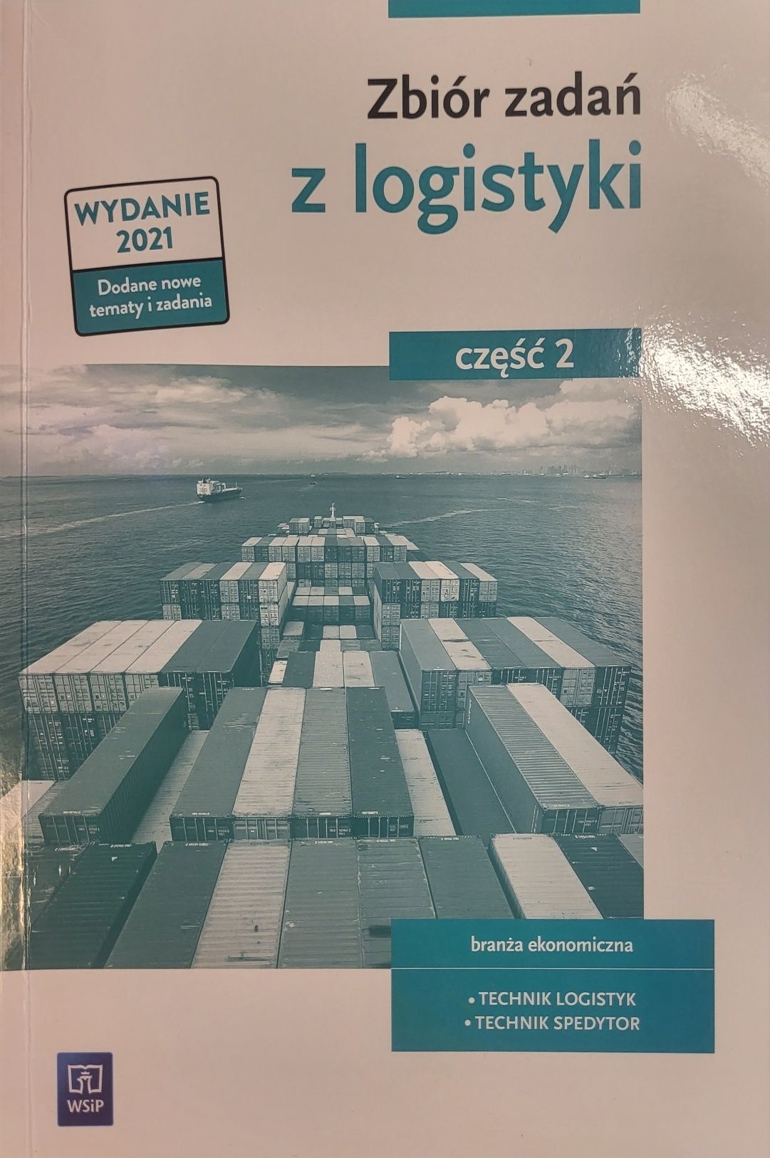 Zbiór zadan z logistyki cz.2 wydanie 2021