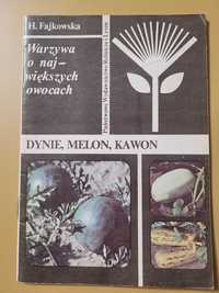 Dynie, melon, kawon H. Fajkowska