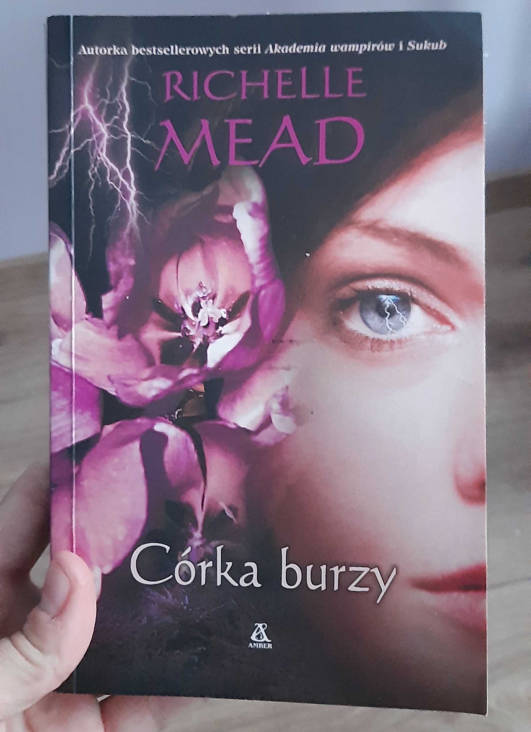 "Córka burzy" Richelle Mead