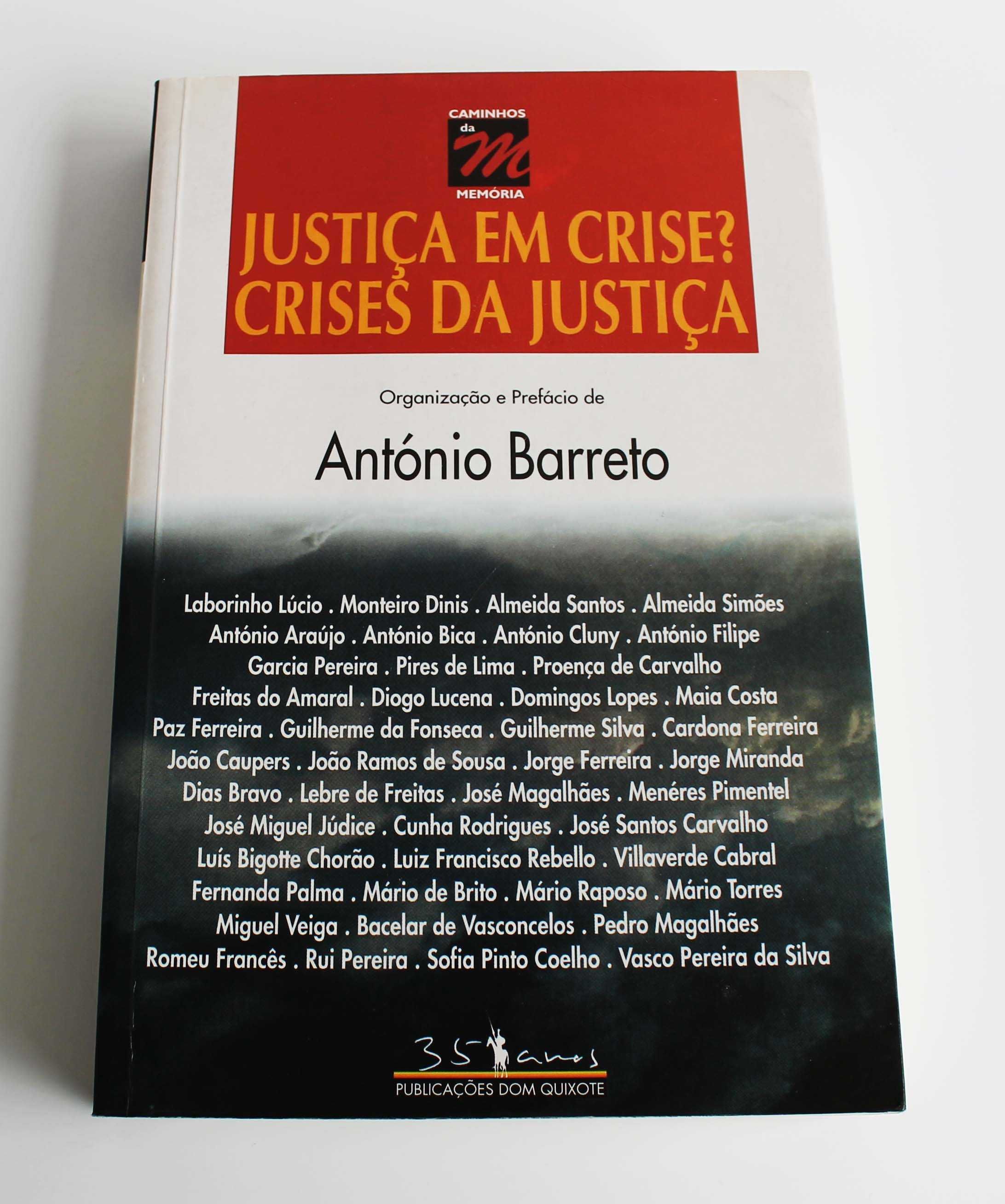 Justiça em crise? Crise da justiça de António Barreto