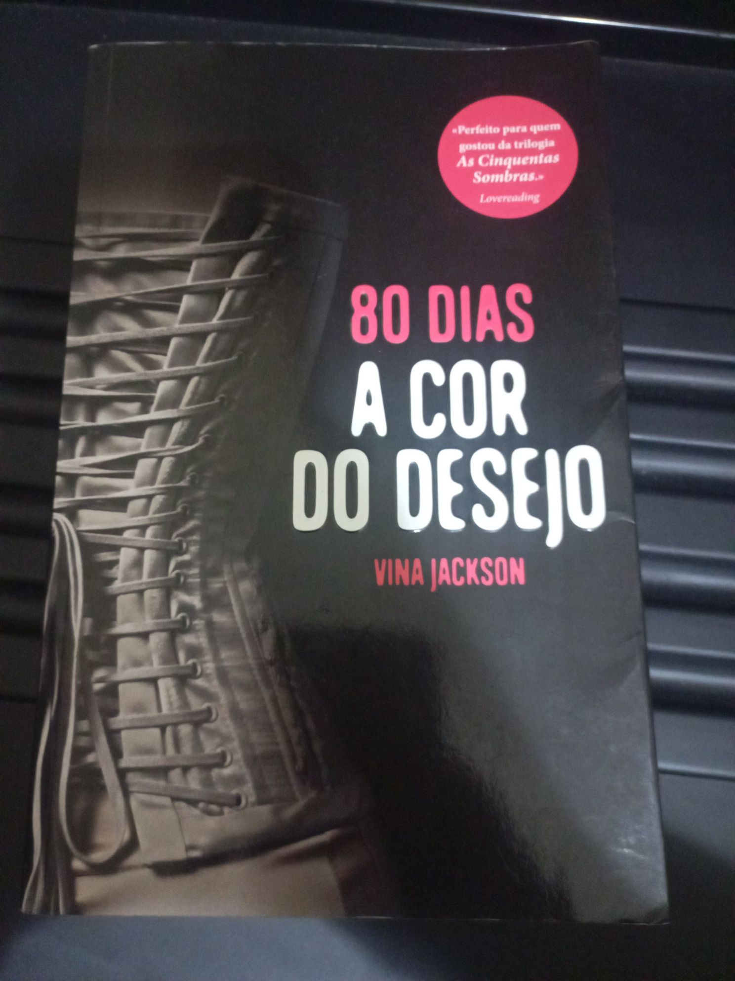 80 Dias - A cor do desejo de Vina Jackson