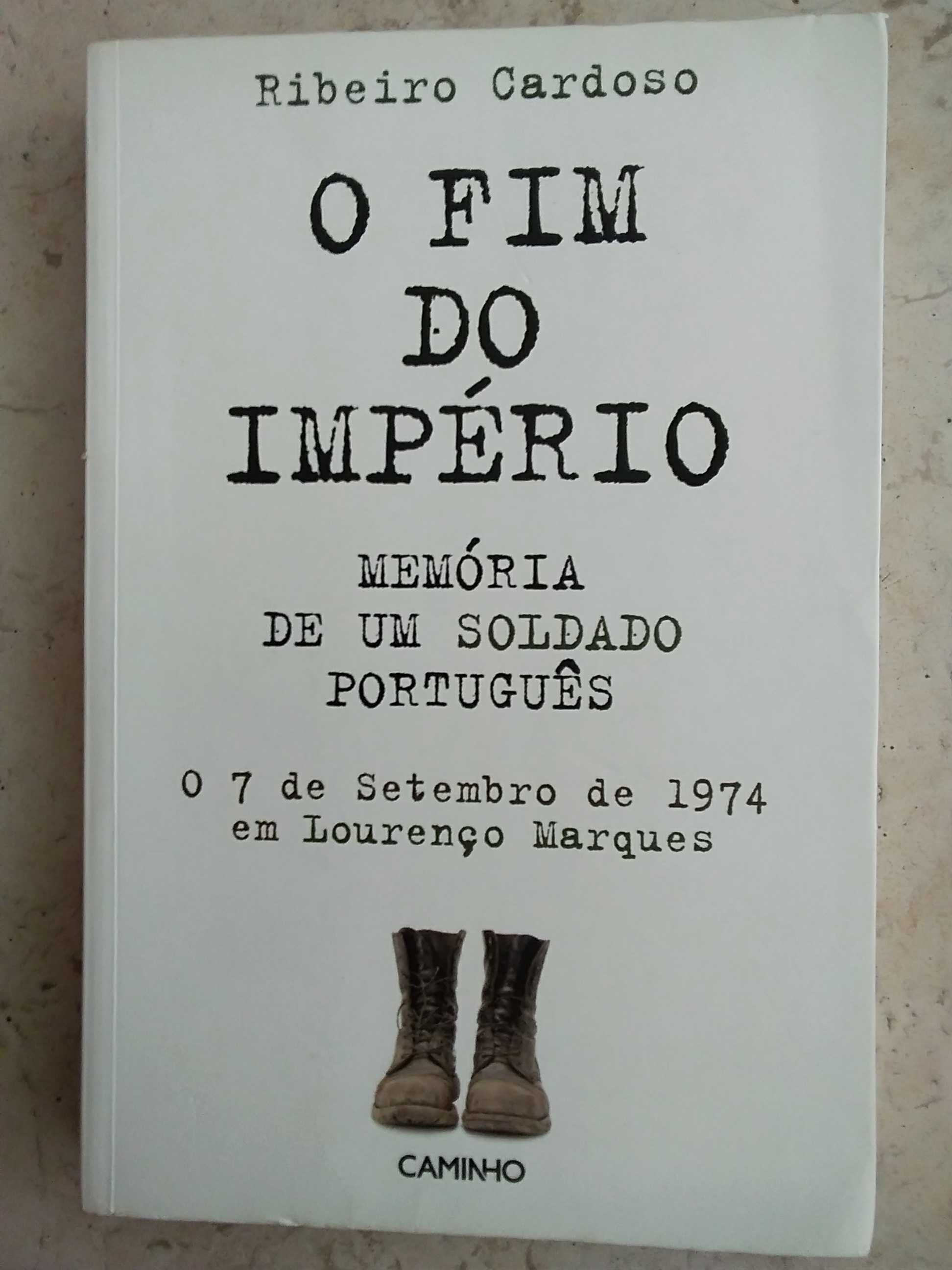O Fim do Império - Memória de Um Soldado Português