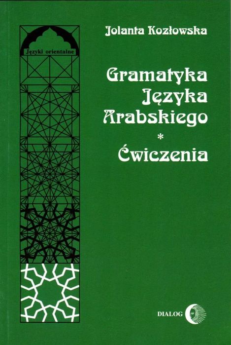 Gramatyka języka arabskiego. Ćwiczenia. Dialog