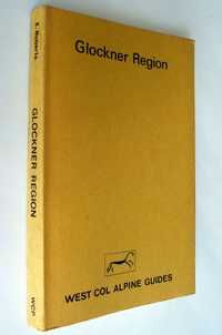 Glockner Region by Eric Roberts - przewodnik alpinistyczny