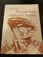 Warszawskiem szlakiem Chopina - Zofia Jeżewska