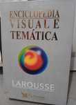 Enciclopédia Visual e Temática Larousse