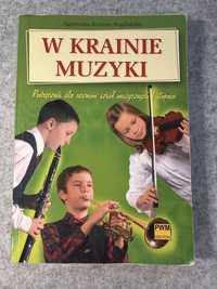 W krainie muzyki - podręcznik dla uczniów szkół muzycznych I stopnia