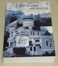 Pôr a Casa em Ordem de Matt Ruff