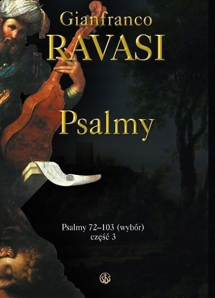 Psalmy T.3 (72-103), Gianfranco Ravasi