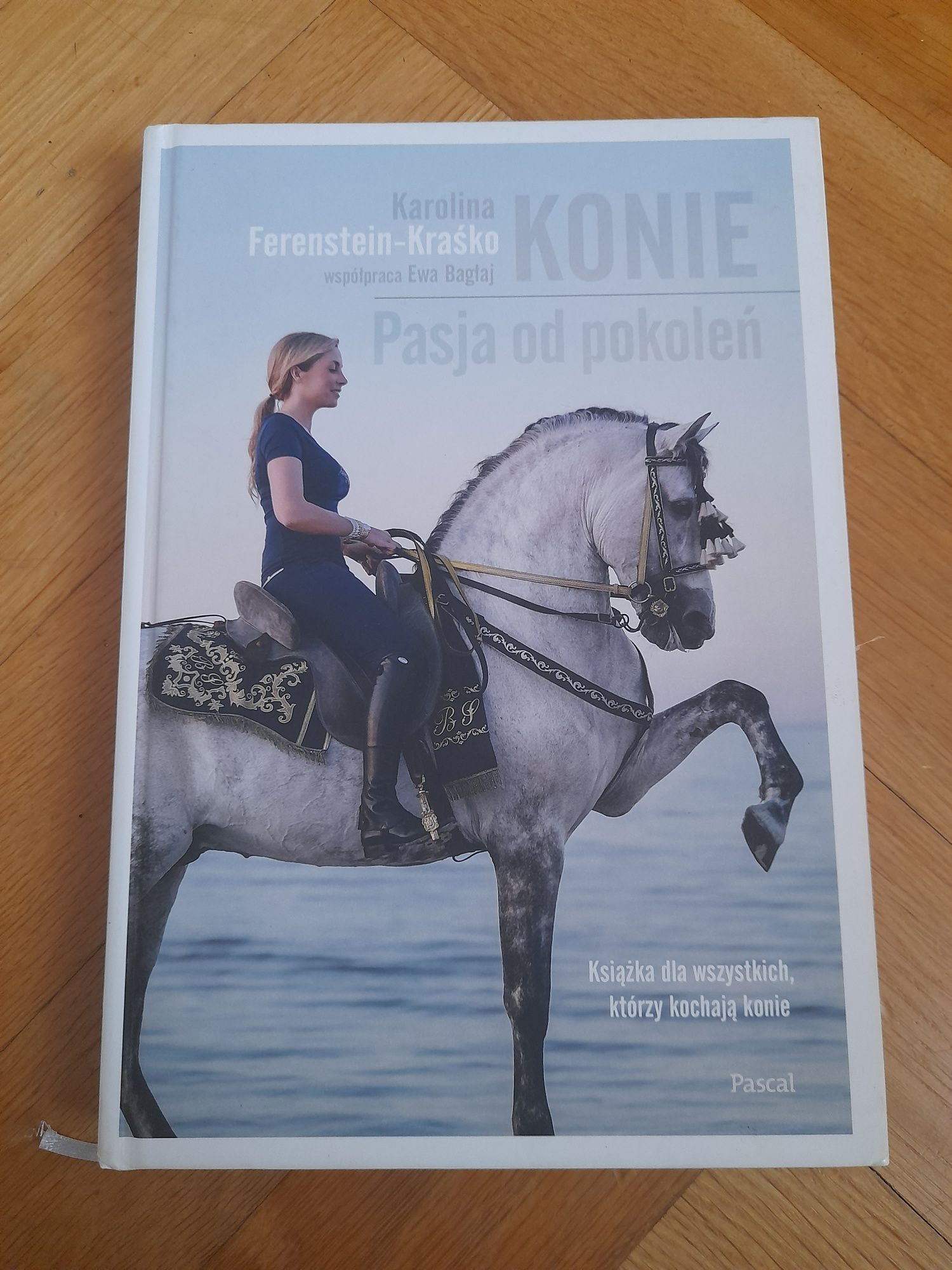 Konie pasja od pokoleń Karolina Ferenstein-Krasko