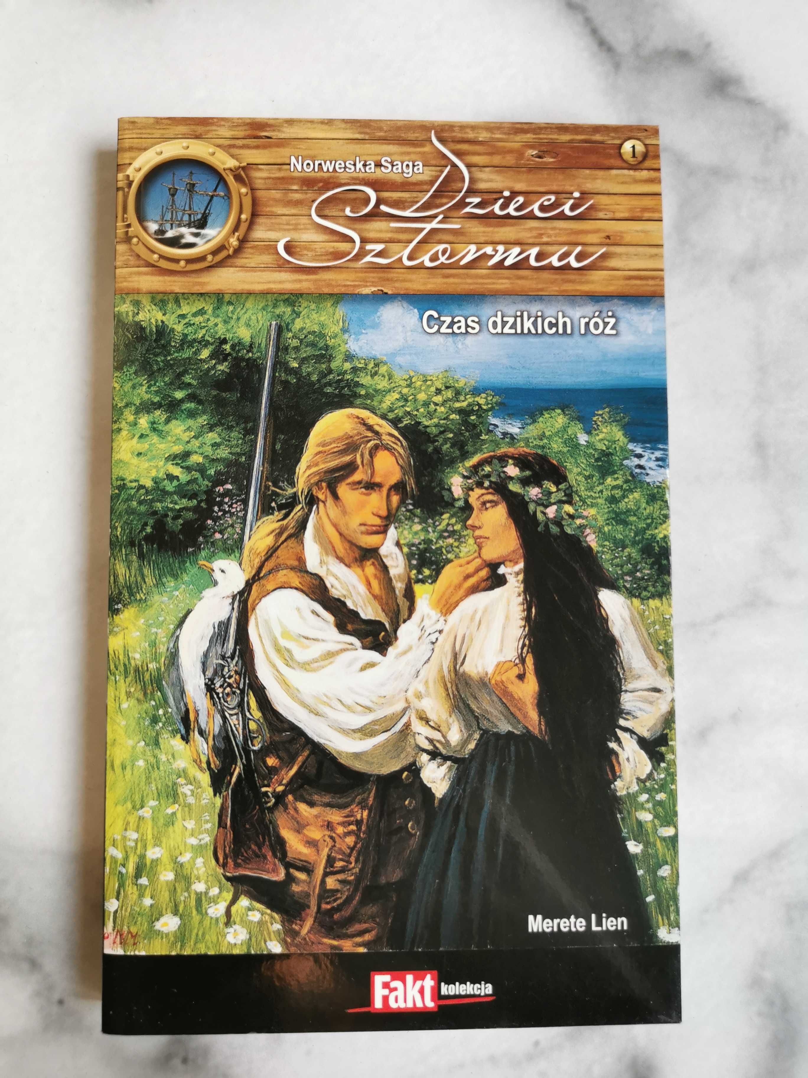 Dzieci sztormu 1. Czas dzikich róż - Merete Lien