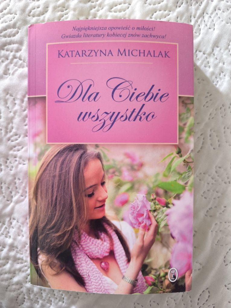 Dla ciebie wszystko Katarzyna Michalak