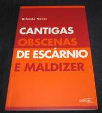 Livro Cantigas Obscenas de Escárnio e Maldizer Orlando Neves