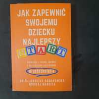 Jak zapewnić swojemu dziecku najlepszy start