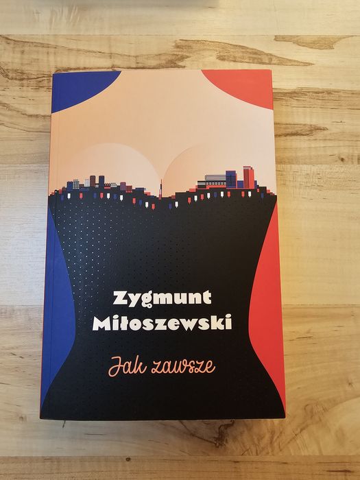 Jak zawsze. Zygmunt Miłoszewski.