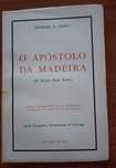 O Apóstolo da Madeira (Dr. Robert Reid Kalley)