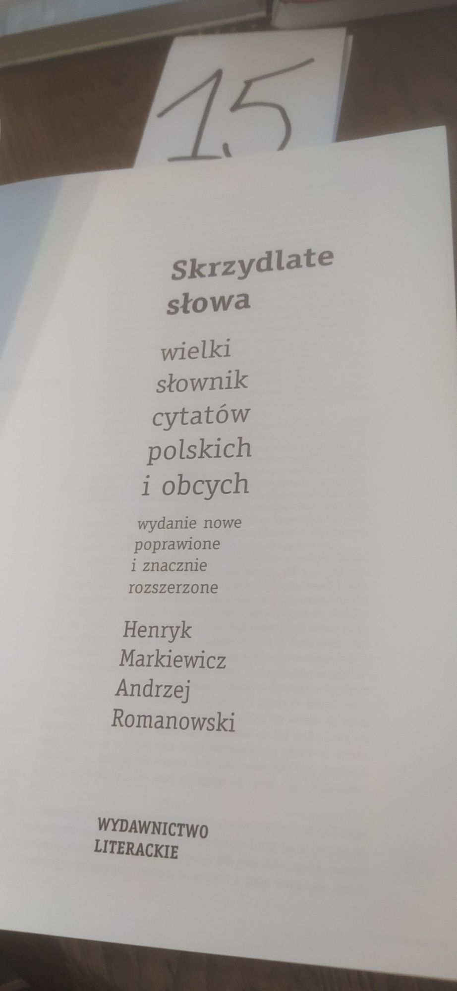 Skrzydlate słowa wielki słownik cytatów polskich obcych H. Markiewicz