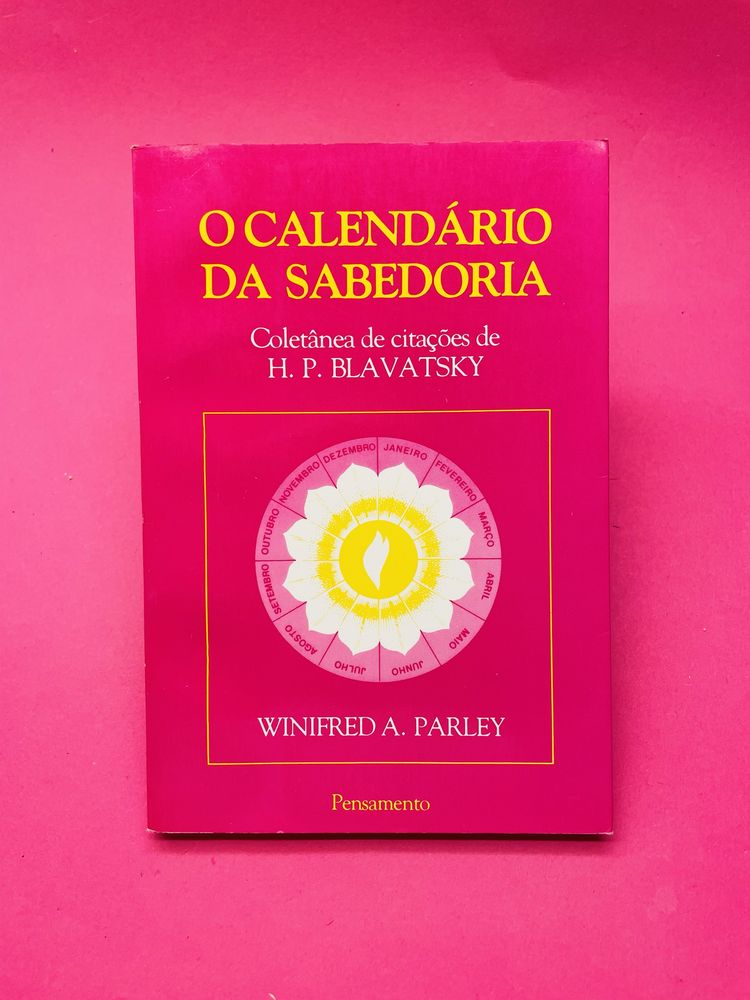 WINIFRED A. PARLEY UMARIO O CALENDARIO DA SABEDORIA