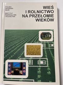 Wieś i rolnictwo na przełomie wieków