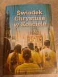 Świadek Chrystusa w kościele Podręcznik do religii klasa 1