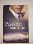 Przeklęty kontrakt - Melanie Moreland
