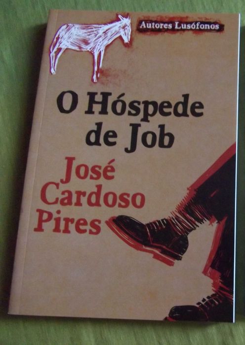 O hóspede de Job - José Cardoso Pires