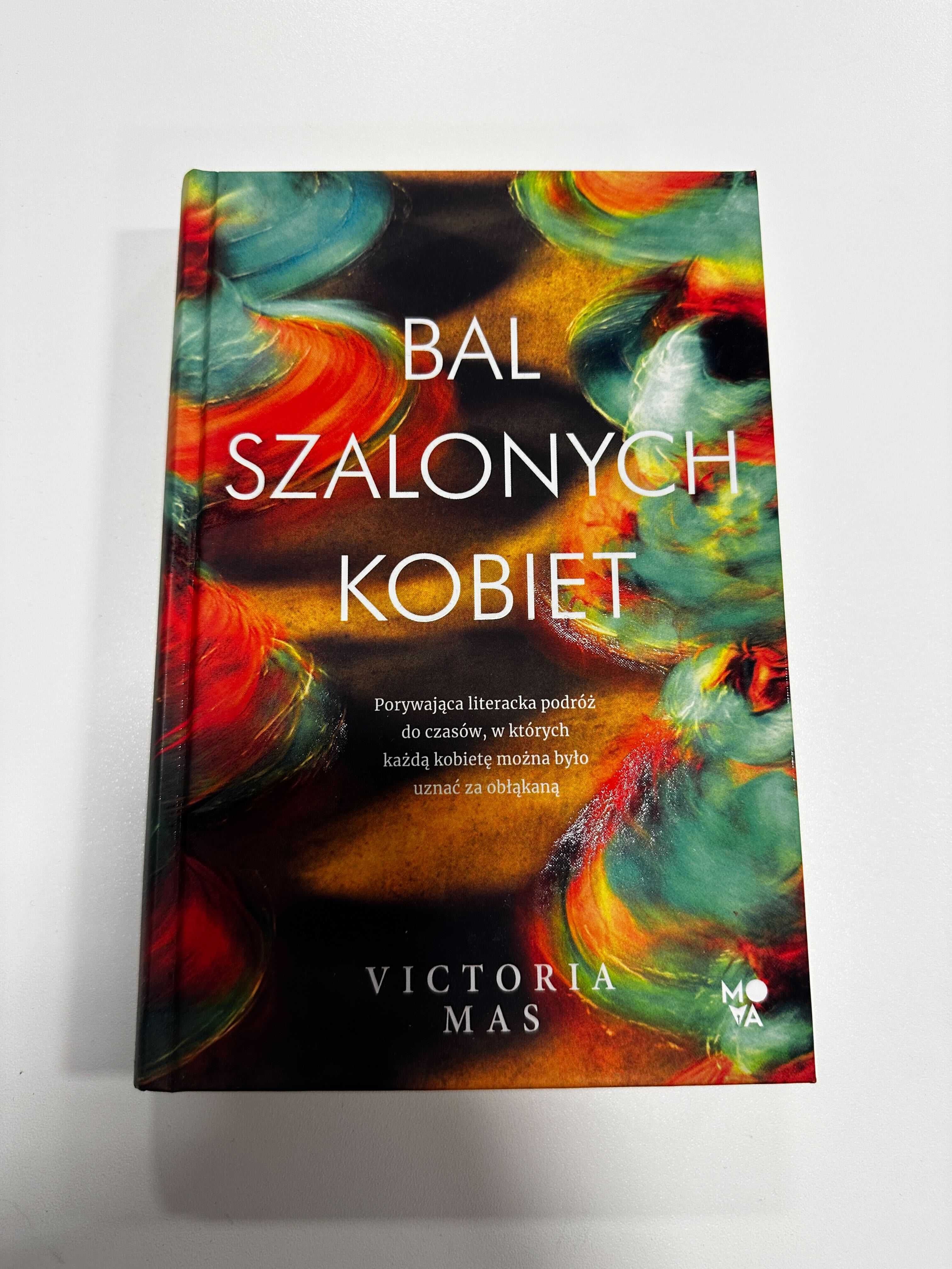 "Bal szalonych kobiet" Victoria Mas