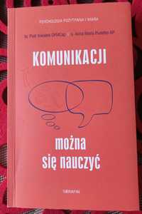 Komunikacji można się nauczyć. Psychologia pozytywna i wiara.