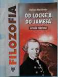 Filozofia - Wybór tekstów, od Locke'a do Jamesa. Barbara Markiewicz