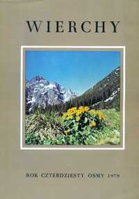Wierchy numer 48 Rocznik 1979 Góry: Alpinizm Turystyka Nauka Historia