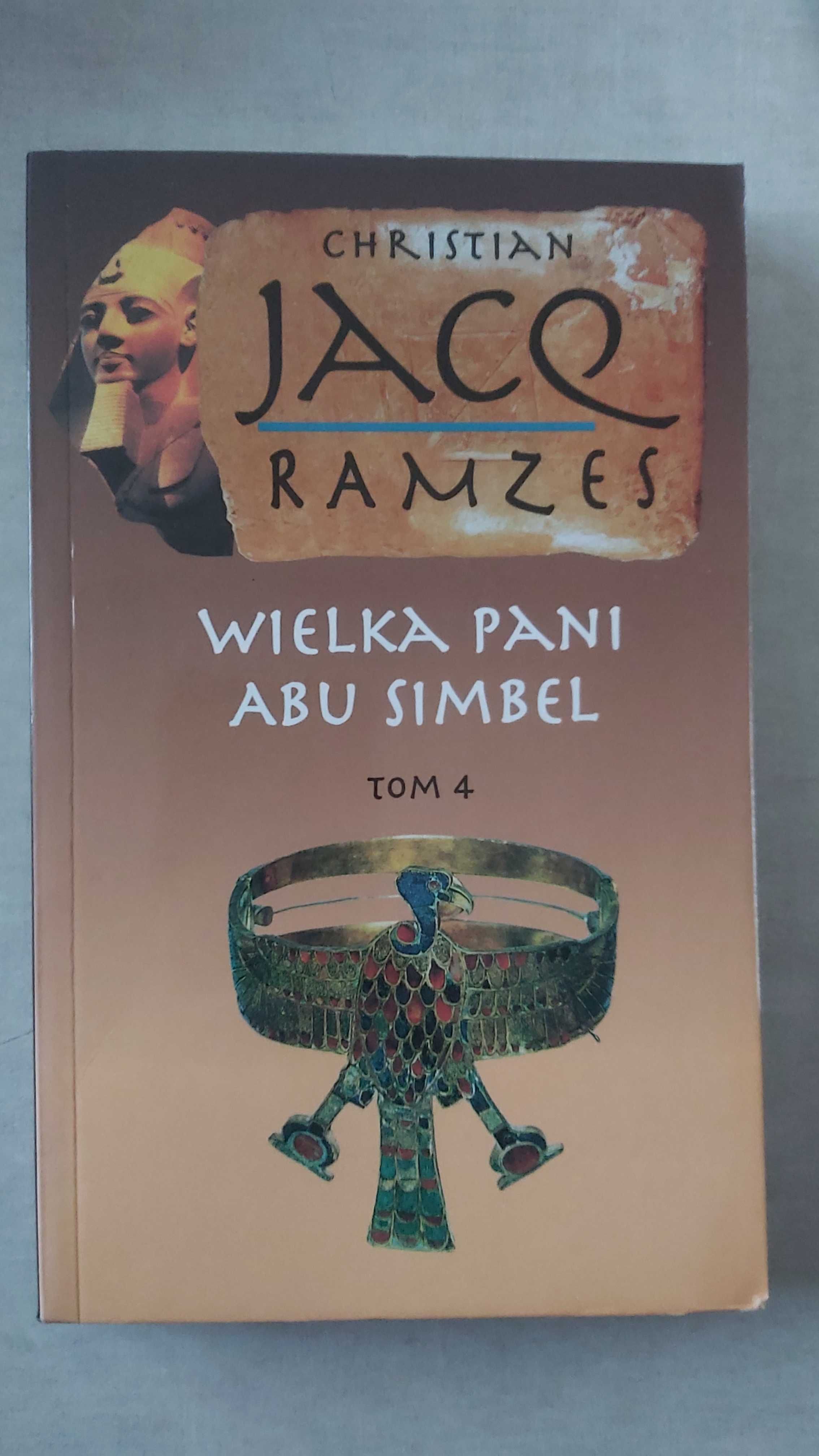 Christian Jacq Ramzes Wielka Pani Abu Simbel 4 tom