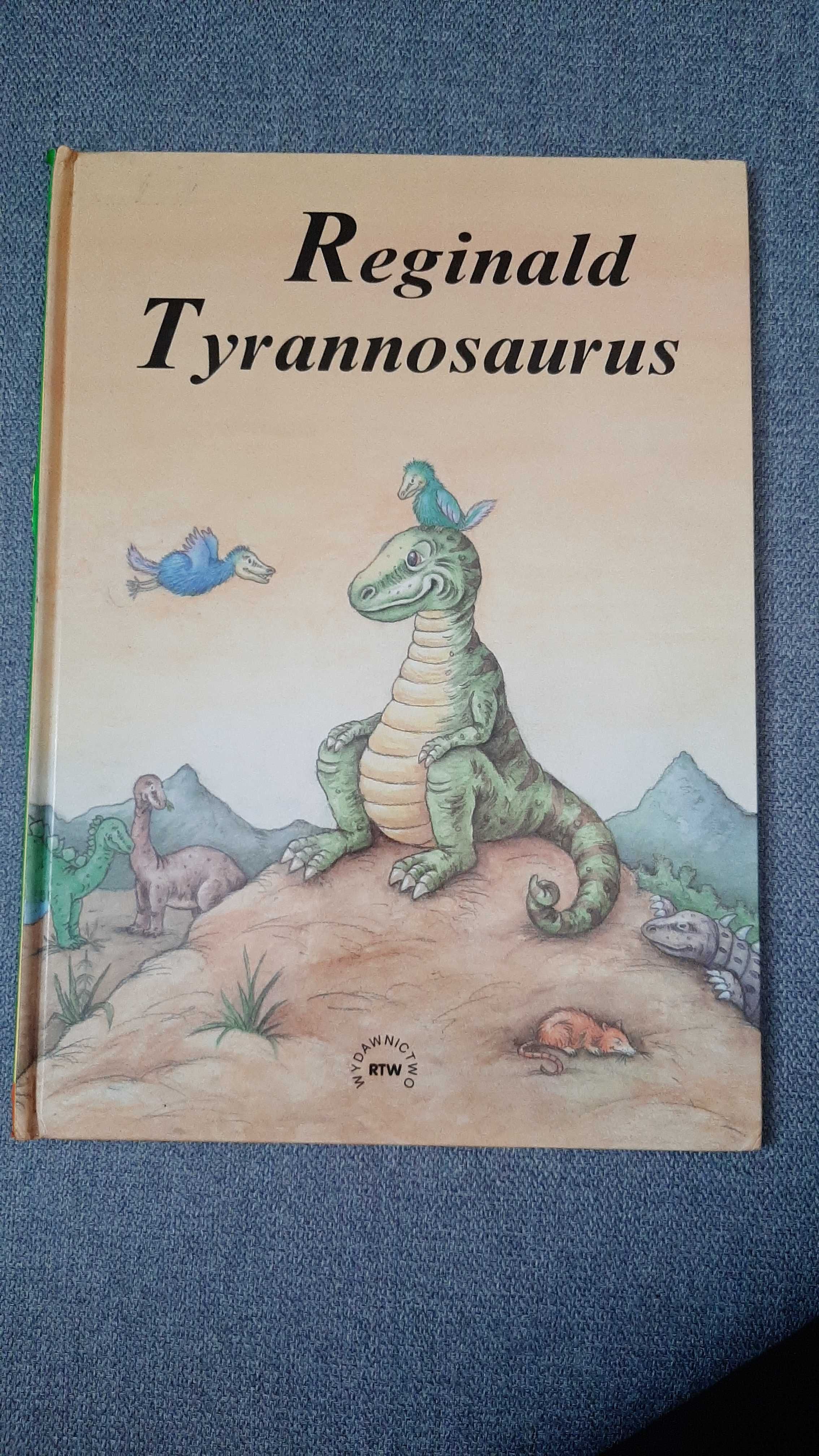 REGINALD TYRANNOSAURUS Edith Thabet, Annet Rudolph urocze ilustracje