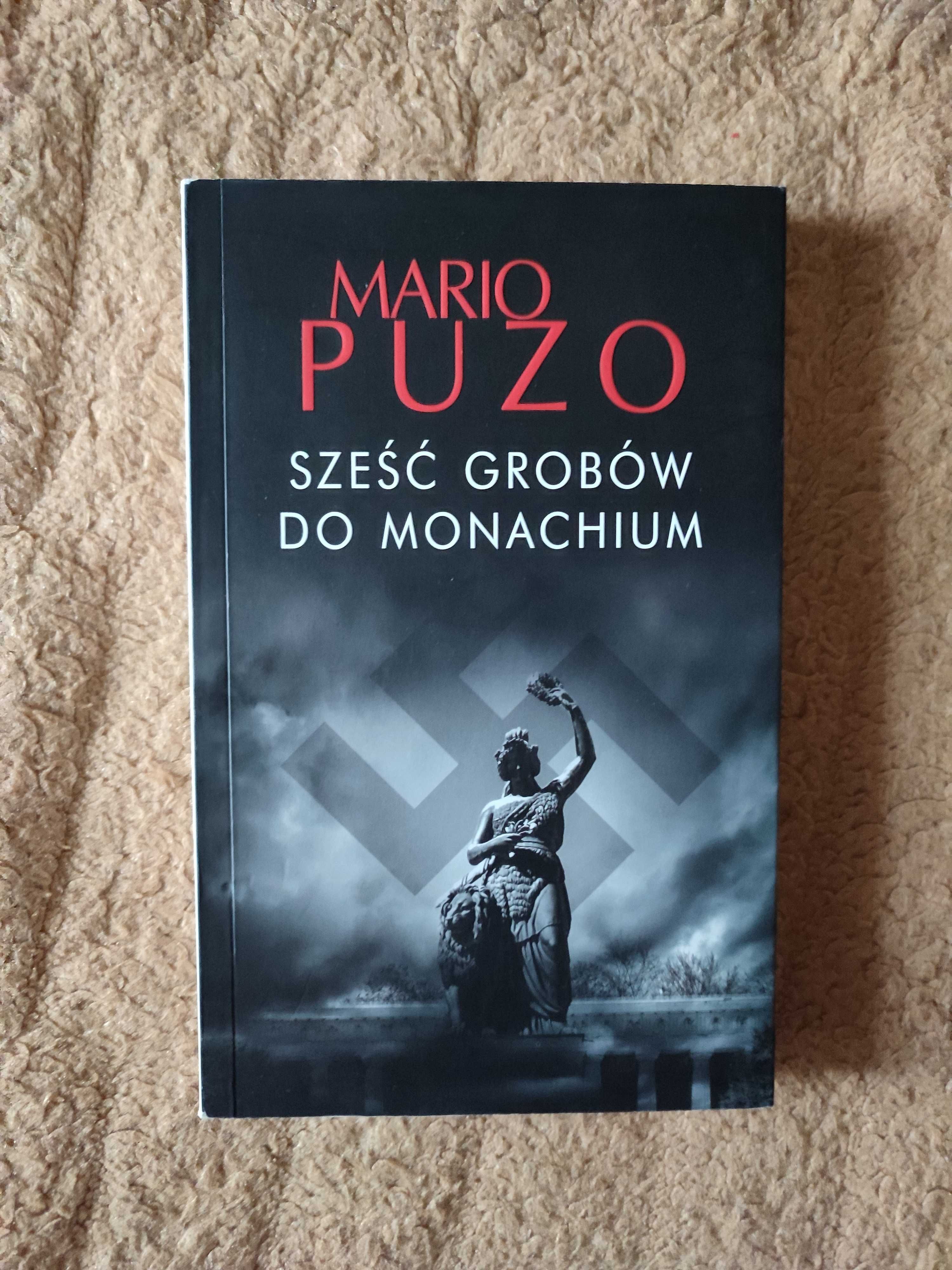 Sześć grobów do Monachium 
Mario Puzo