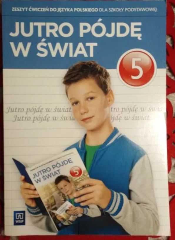 Zeszyt ćwiczeń jutro pójdę w świat 5