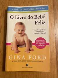 “O livro do bebé feliz” - Gina Ford