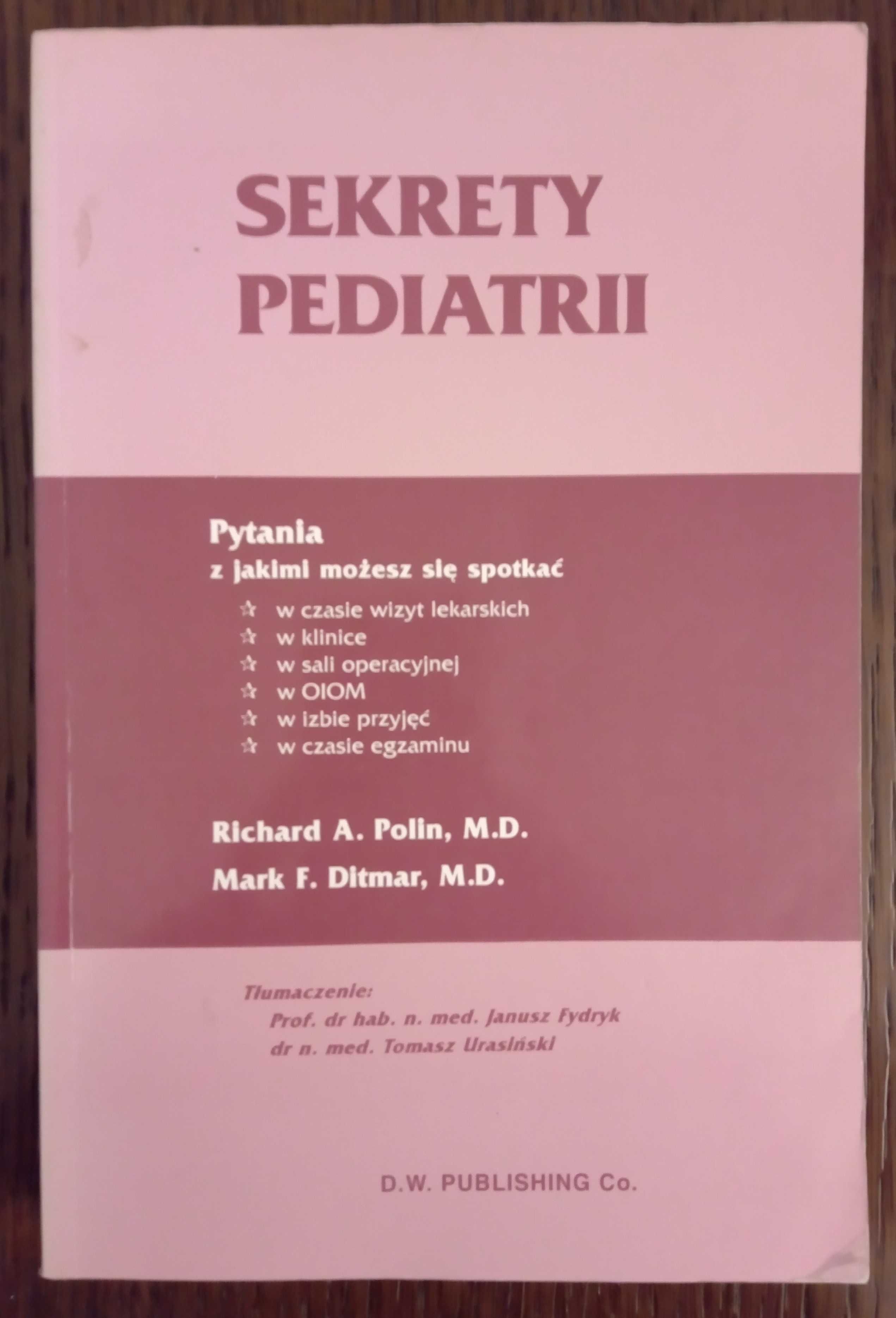 Sekrety pediatrii - Richard A. Polin, Mark F. Ditmar