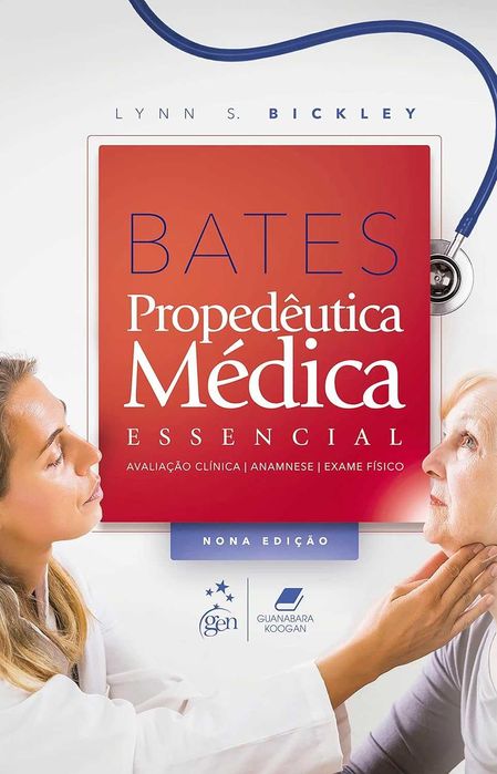 Bates - Propedêutica Médica Essencial 9ª Ed