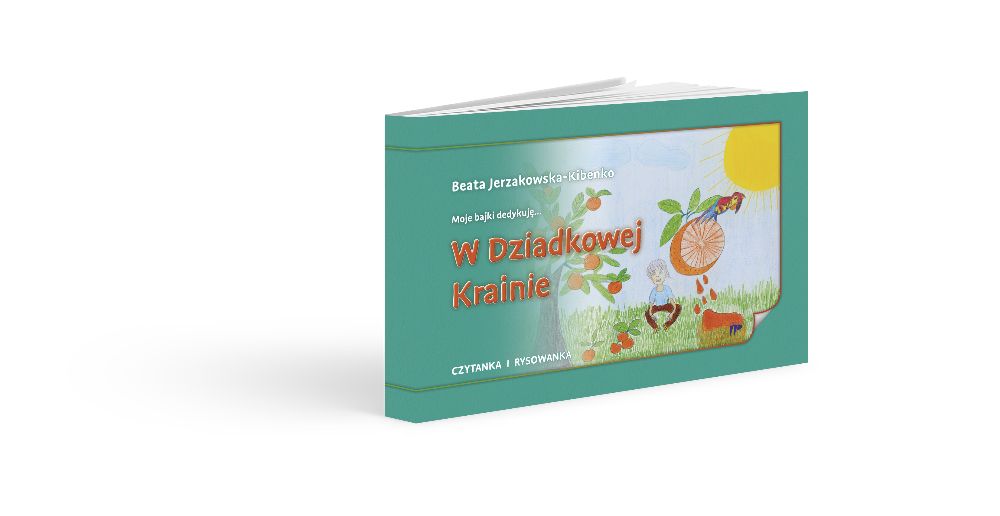 W Dziadkowej Krainie. Polecamy inne książki dla dzieci - wierszyki