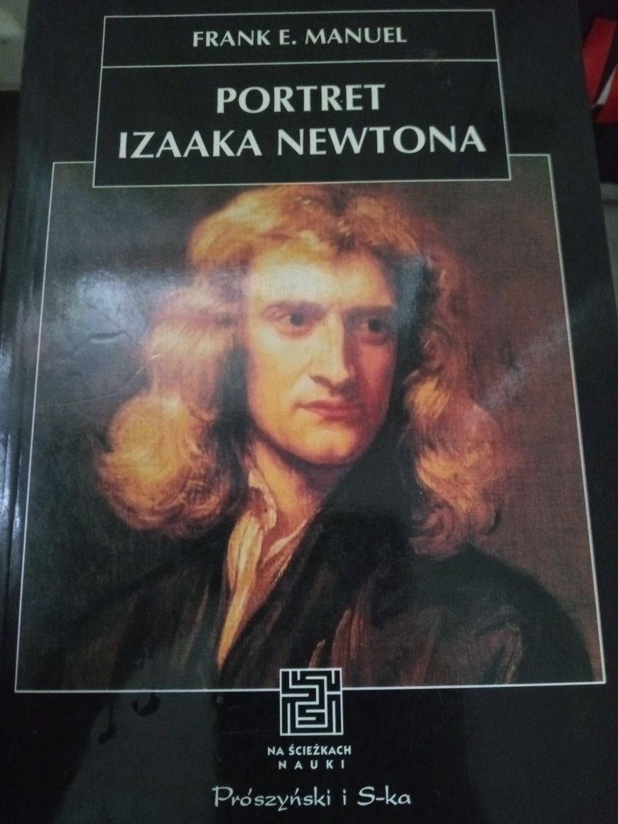 Portret Izaaka Newtona - Frank E. Manuel