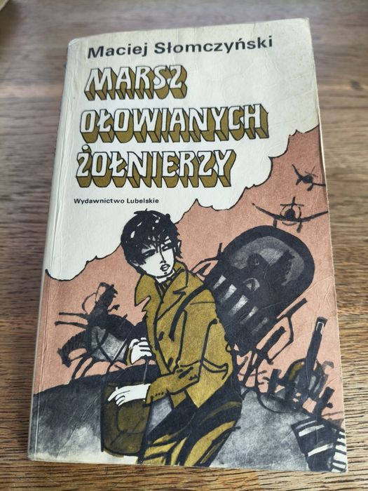Książka Marsz ołowianych żołnierzy ⁵⁸