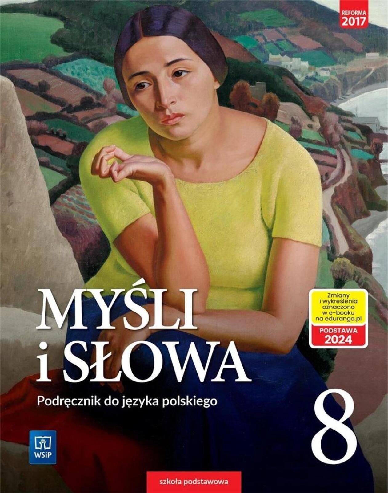 J.Polski SP 8 Myśli i słowa Podr. WSiP Ewa Nowak, Joanna Gaweł Rok